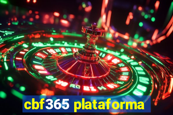 cbf365 plataforma